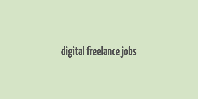 digital freelance jobs