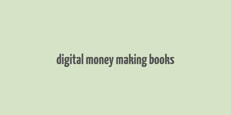 digital money making books