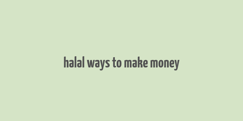 halal ways to make money