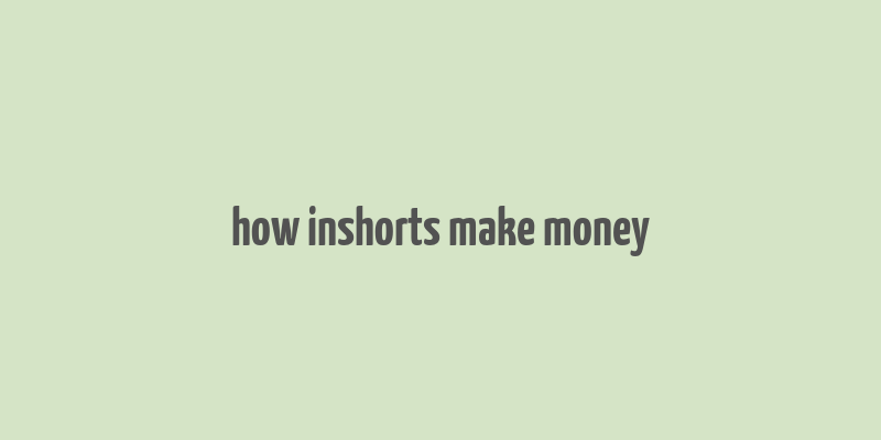 how inshorts make money