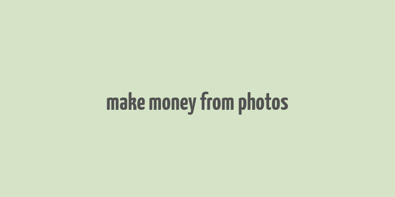 make money from photos