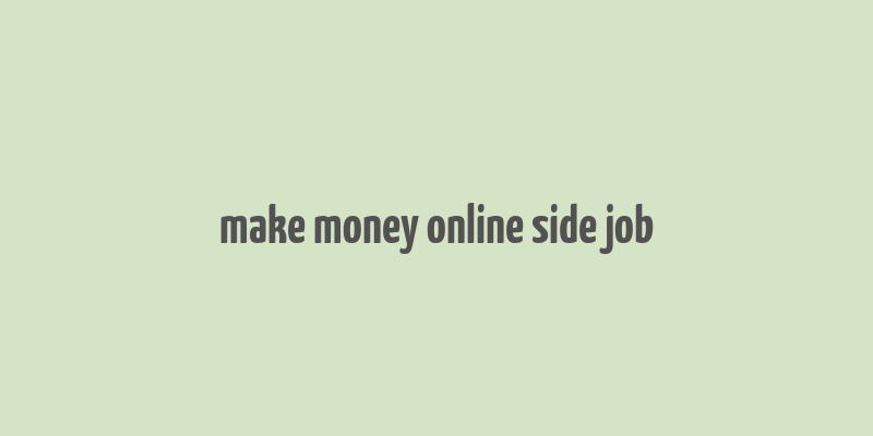 make money online side job