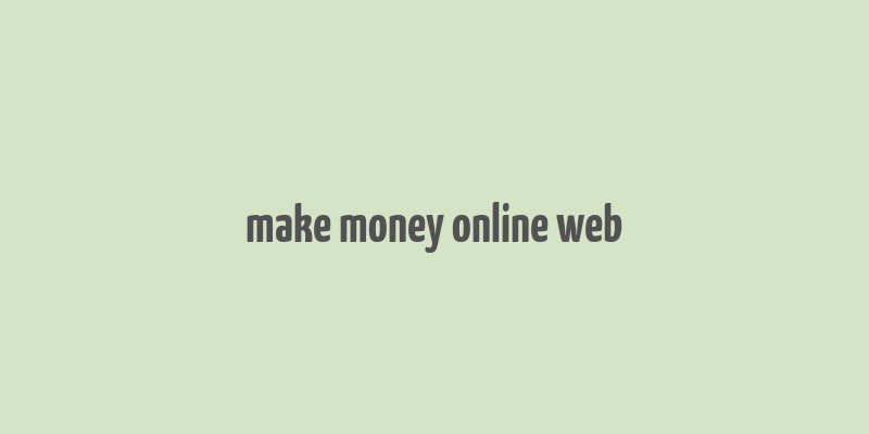 make money online web