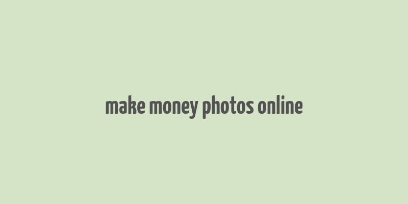 make money photos online