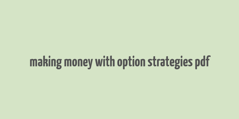 making money with option strategies pdf