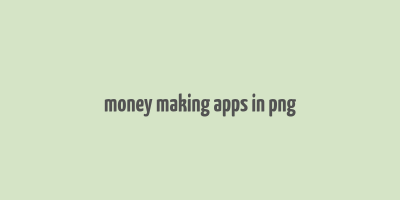 money making apps in png