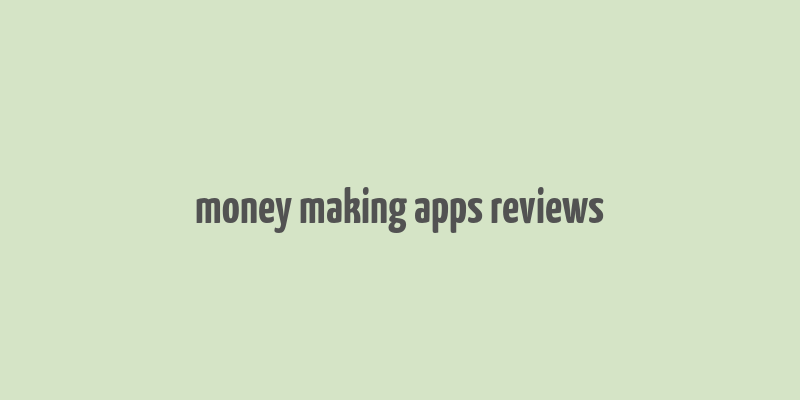 money making apps reviews