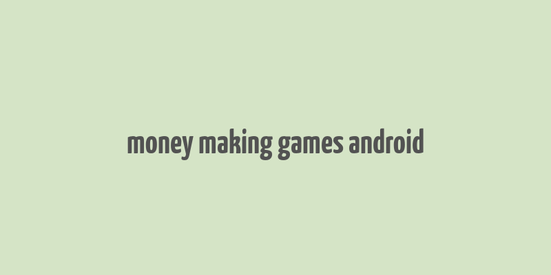 money making games android