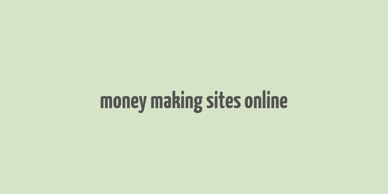 money making sites online