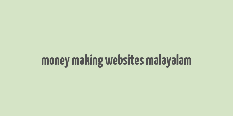 money making websites malayalam