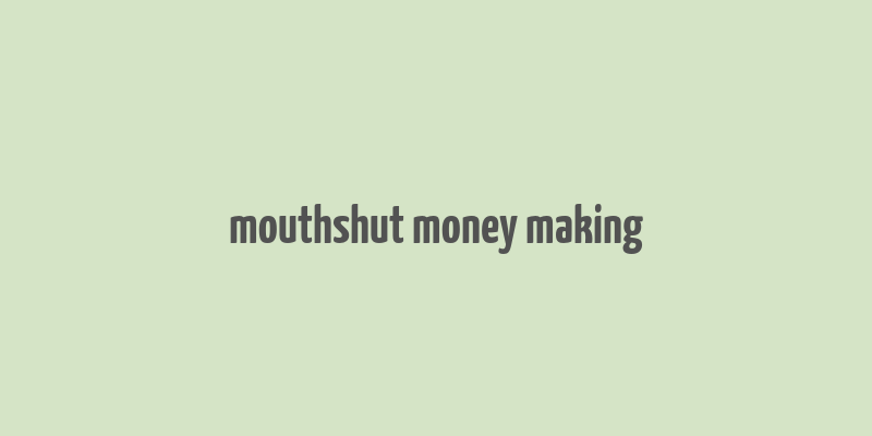 mouthshut money making