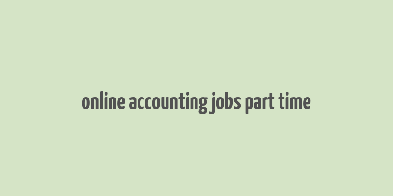 online accounting jobs part time