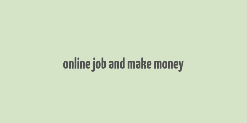 online job and make money