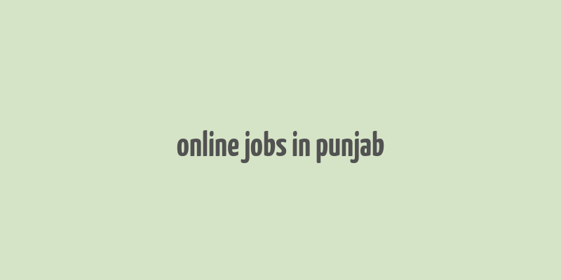 online jobs in punjab