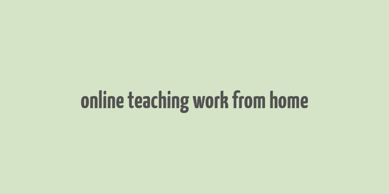 online teaching work from home