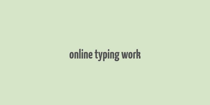 online typing work