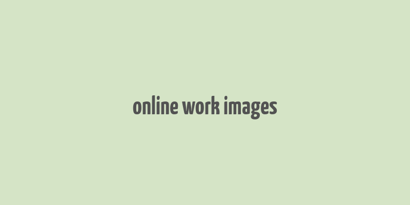 online work images