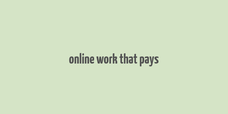 online work that pays