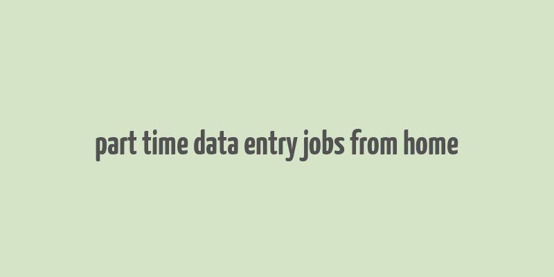 part time data entry jobs from home