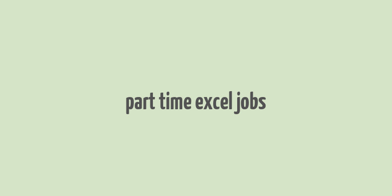 part time excel jobs