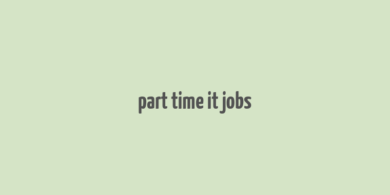 part time it jobs