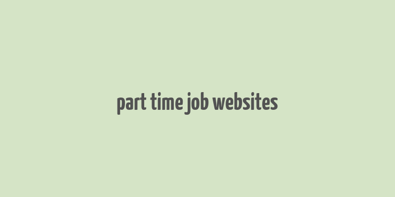 part time job websites