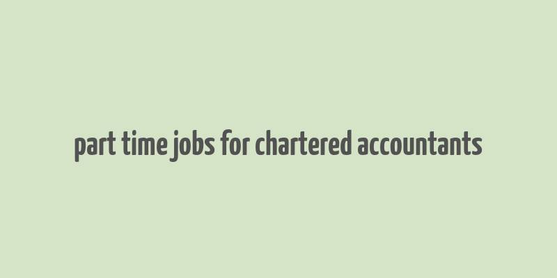 part time jobs for chartered accountants