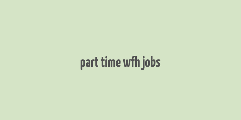 part time wfh jobs