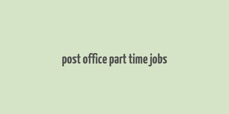 post office part time jobs