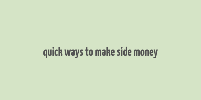 quick ways to make side money