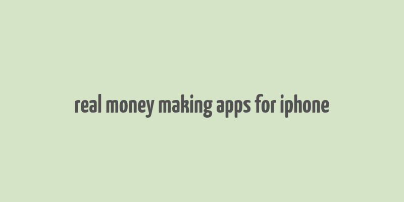 real money making apps for iphone