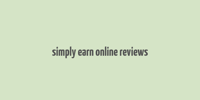 simply earn online reviews