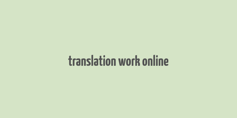 translation work online