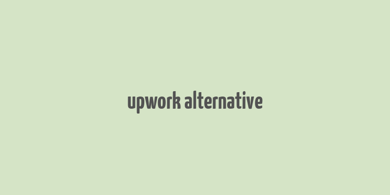 upwork alternative