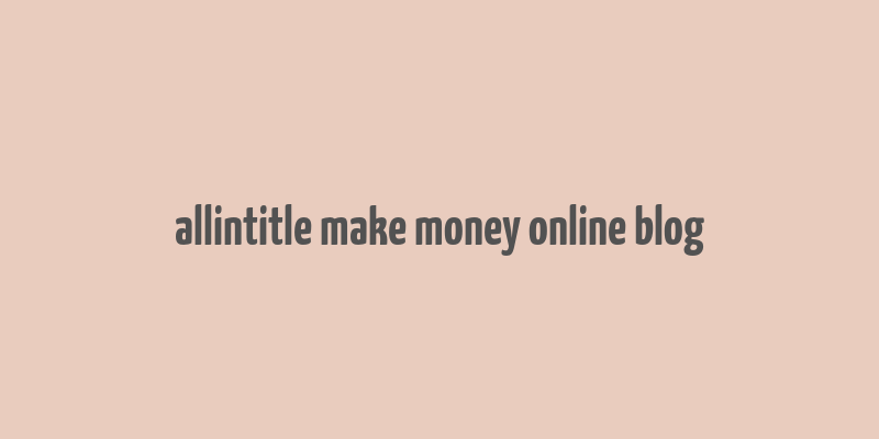 allintitle make money online blog