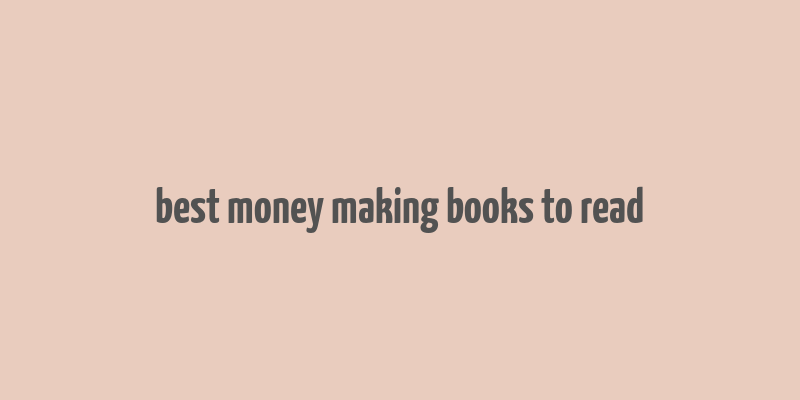 best money making books to read