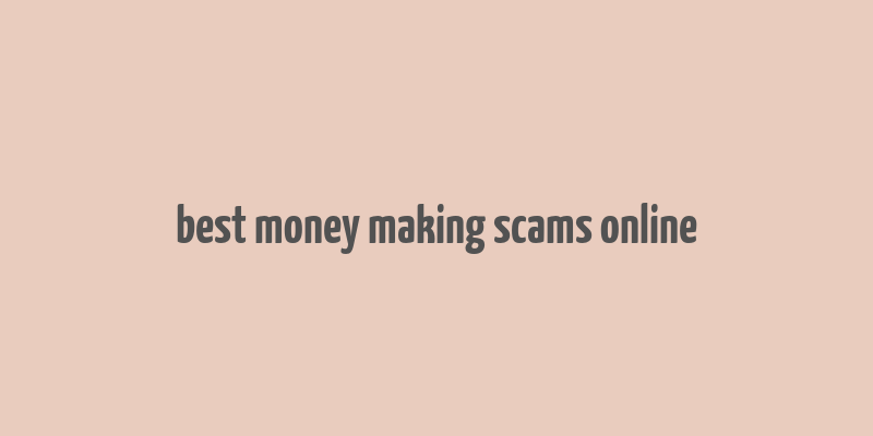 best money making scams online