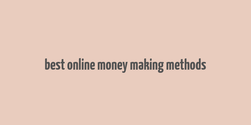 best online money making methods