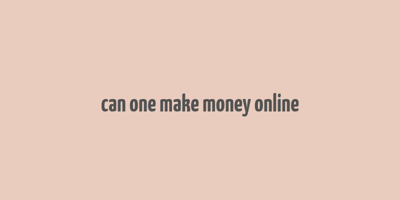 can one make money online