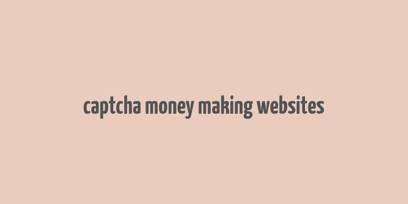 captcha money making websites