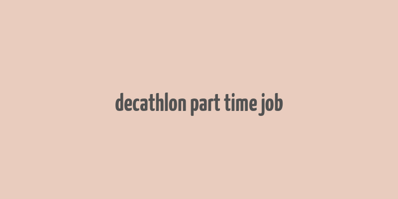 decathlon part time job