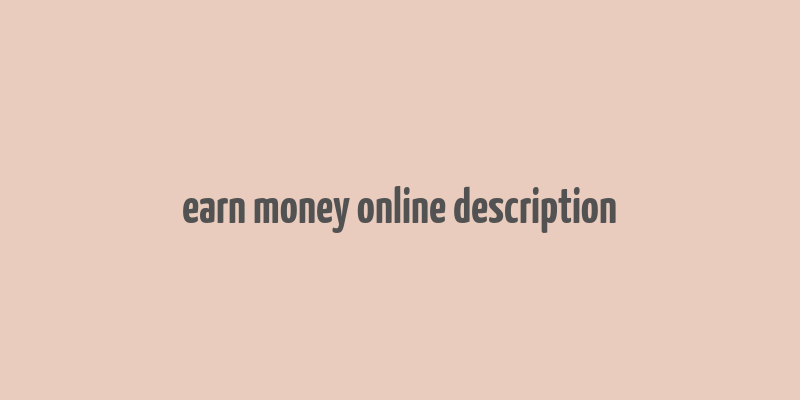 earn money online description