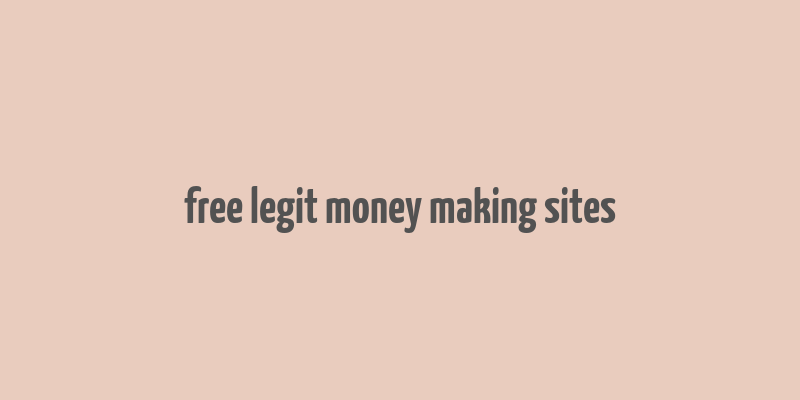 free legit money making sites