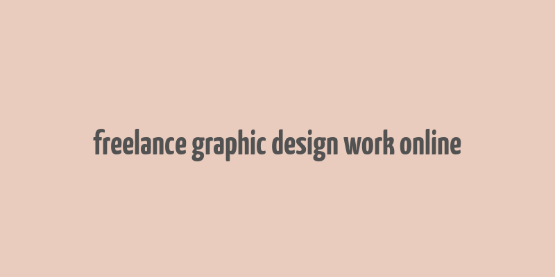 freelance graphic design work online