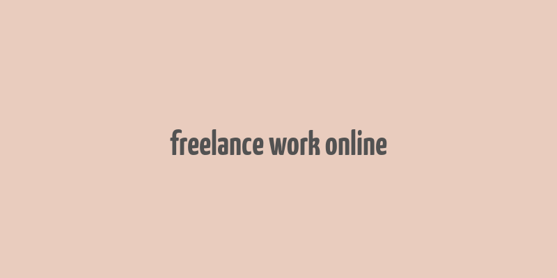 freelance work online