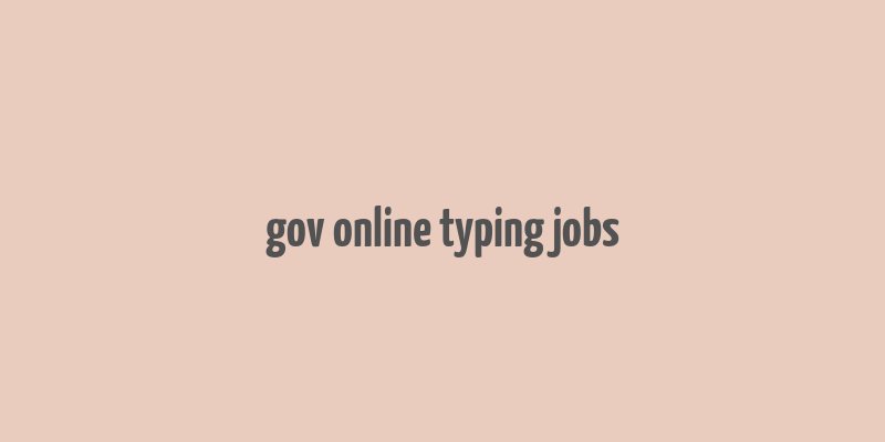 gov online typing jobs