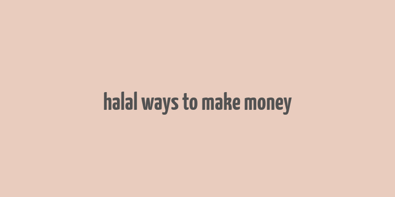 halal ways to make money