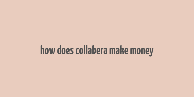 how does collabera make money