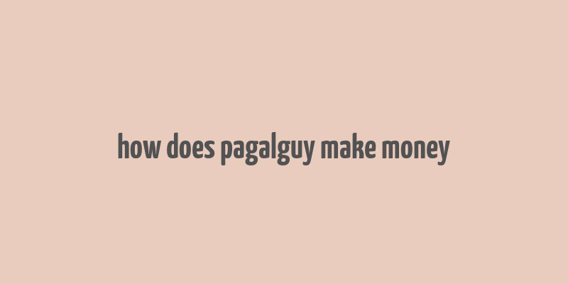 how does pagalguy make money