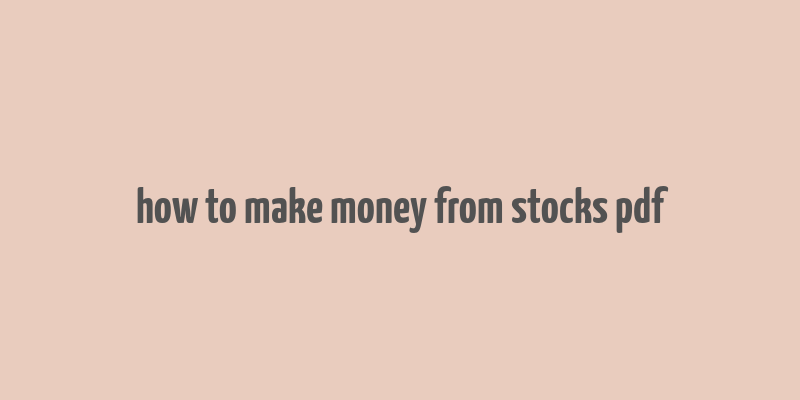 how to make money from stocks pdf